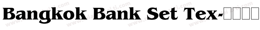 Bangkok Bank Set Tex字体转换